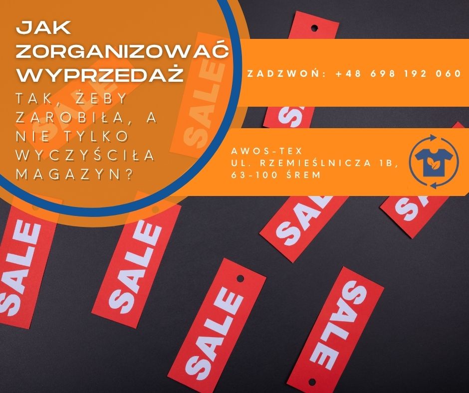 Jak zorganizować wyprzedaż w sklepie second hand, żeby zarobiła, a nie tylko wyczyściła magazyn?